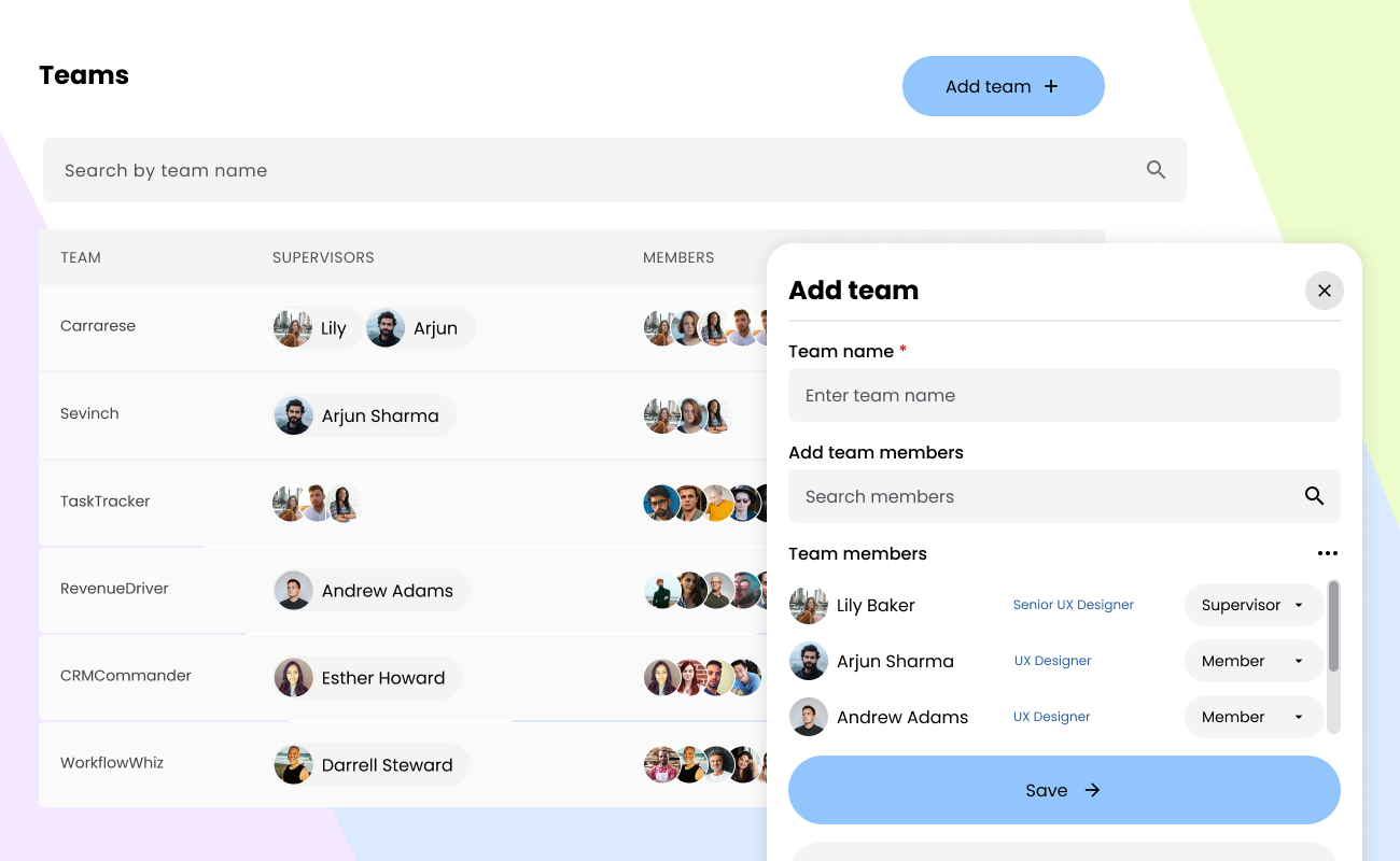 Visual showing a teams roster table with supervisor/member avatars and an add-team modal